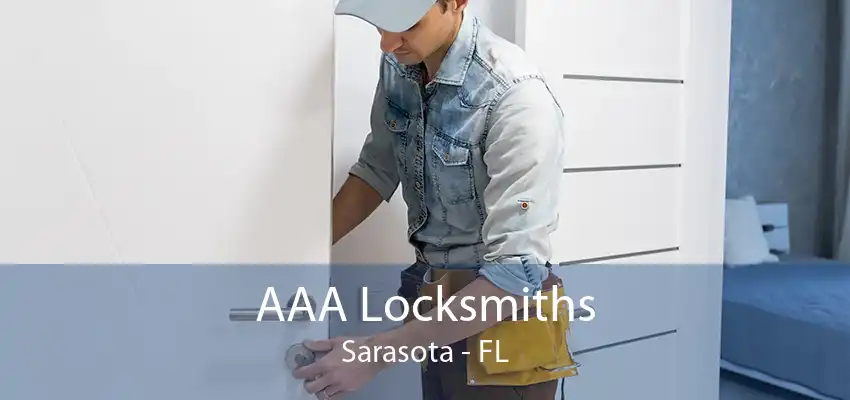 AAA Locksmiths Sarasota - FL