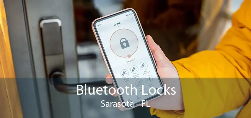 Bluetooth Locks Sarasota - FL