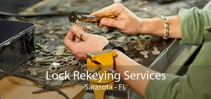 Lock Rekeying Services Sarasota - FL