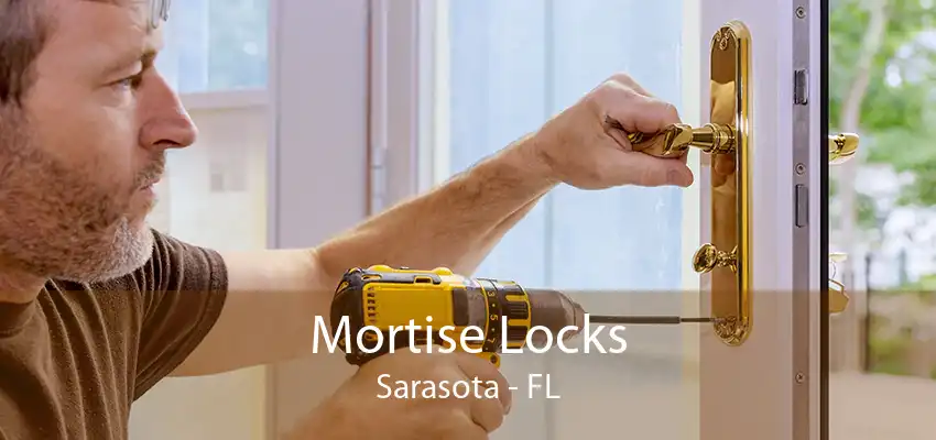 Mortise Locks Sarasota - FL