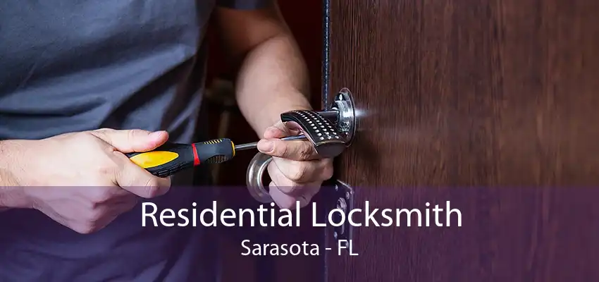 Residential Locksmith Sarasota - FL