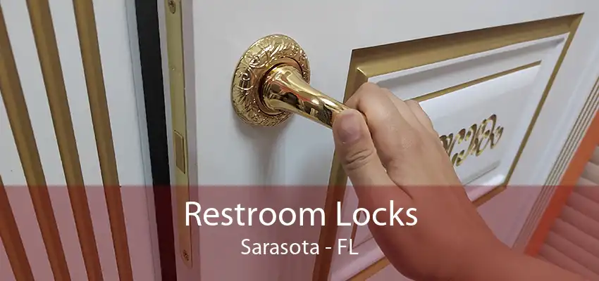 Restroom Locks Sarasota - FL