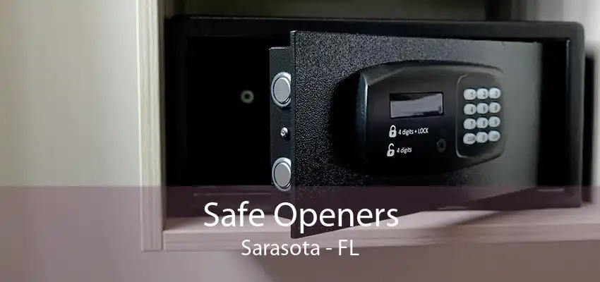 Safe Openers Sarasota - FL