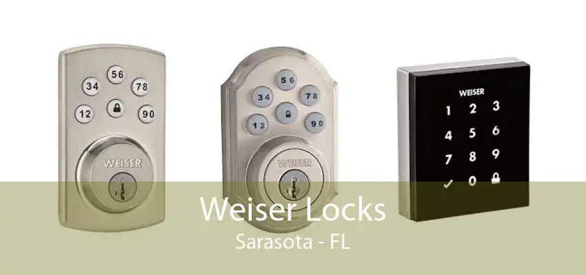 Weiser Locks Sarasota - FL